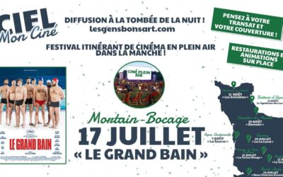 CIEL MON CINÉ Mortain 17 Juillet – Le Grand Bain