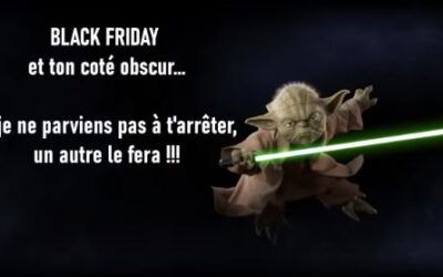 Ne rejoindra pas le coté obscur du black friday !!! ❌