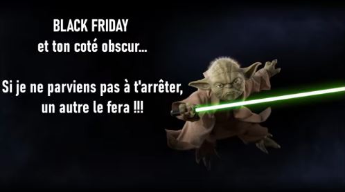 Ne rejoindra pas le coté obscur du black friday !!! ❌