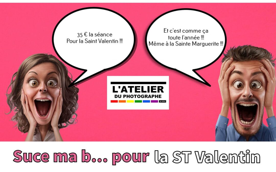 ❤️ Saint Valentin 2022 ❤️