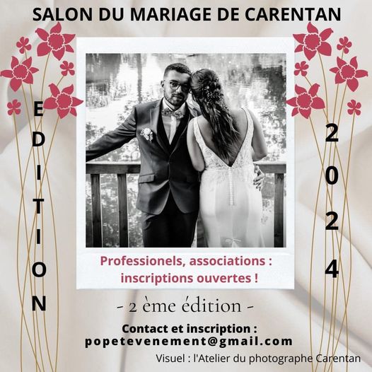 🤵🏻‍♂️👰🏼‍♀️Salon du Mariage de Carentan 💐📸